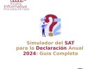 Simulador del SAT para la Declaración Anual 2024: Guía Completa