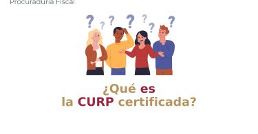 ¿Qué es la CURP certificada?