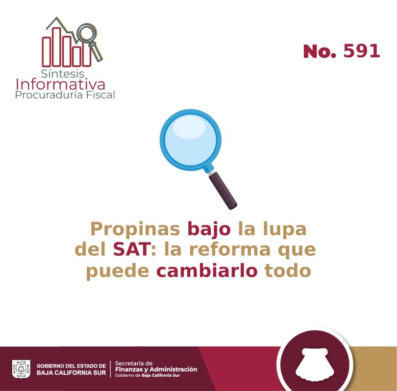 Propinas bajo la lupa del SAT: la reforma que puede cambiarlo todo