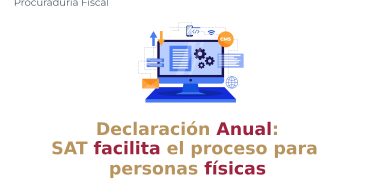 Declaración Anual: SAT facilita el proceso para personas físicas