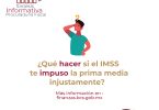 ¿Qué hacer si el IMSS te impuso la prima media injustamente?