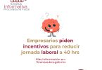 Empresarios piden incentivos para reducir jornada laboral a 40 hrs