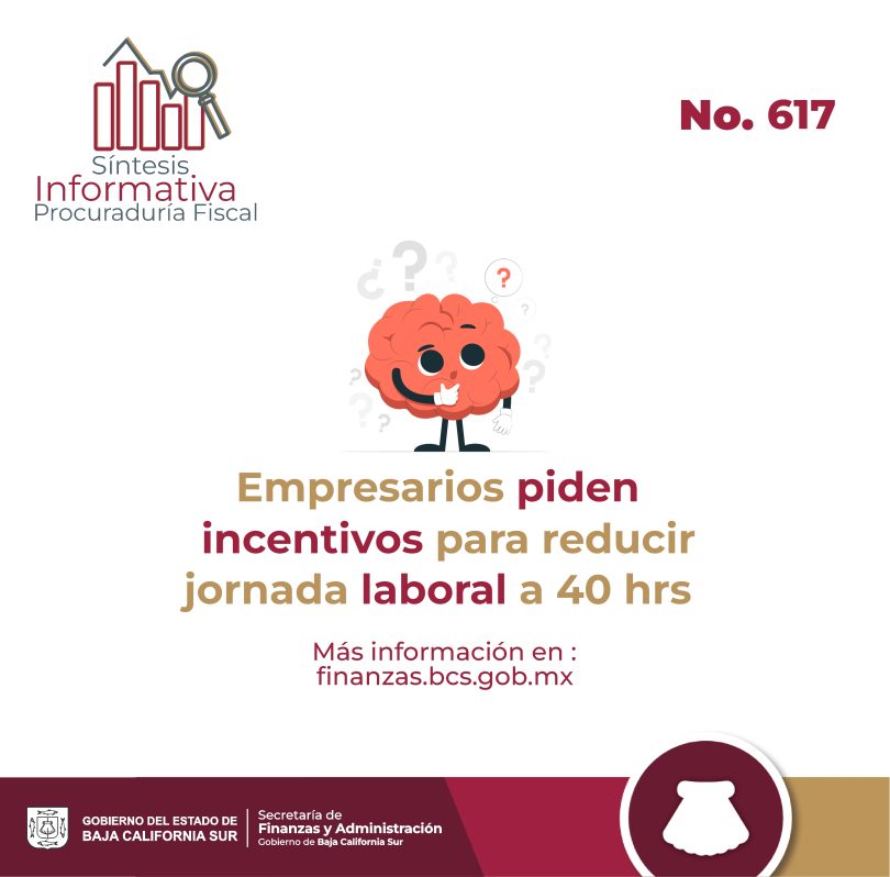 Empresarios piden incentivos para reducir jornada laboral a 40 hrs