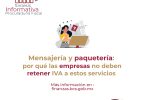 Mensajería y paquetería: por qué las empresas no deben retener IVA a estos servicios